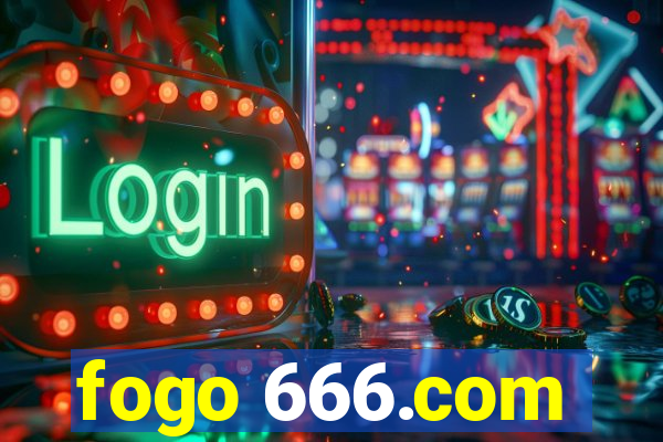 fogo 666.com